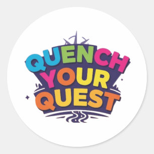 Sticker Rond Arrêtez votre quête