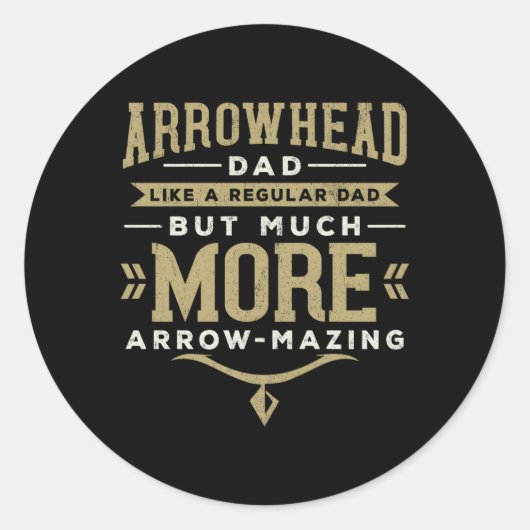 Sticker Rond Arrowhead Papa Définition Arrowhead Collecte de Re (Devant)