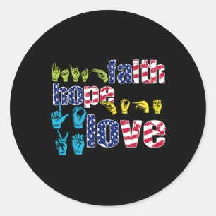 Sticker Rond ASL American Sign Language 4 juillet Faith Hope