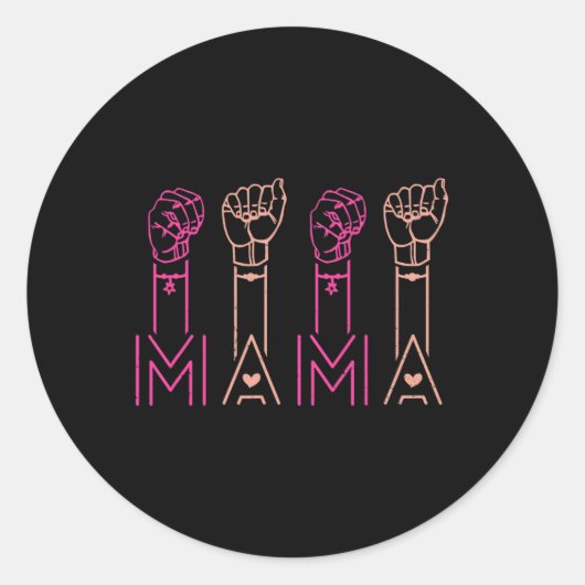 Sticker Rond ASL Mama American Sign Language Sourd Sensibilisat (Devant)