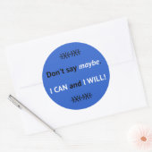 Sticker Rond Assertive Je PEUX citer bleu (Enveloppe)