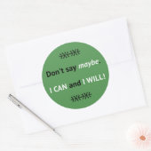 Sticker Rond Assertive Je PEUX citer vert (Enveloppe)