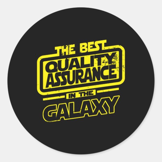 Sticker Rond Assurance Qualité La Meilleure Dans La Galaxie (Devant)