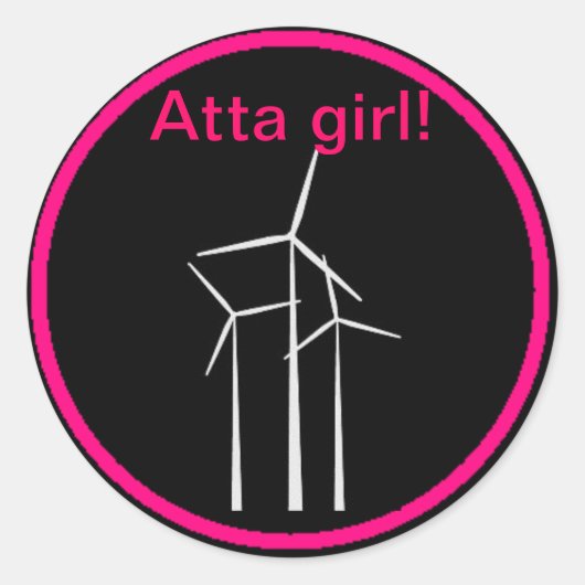 Sticker Rond Atta Girl ! (Devant)