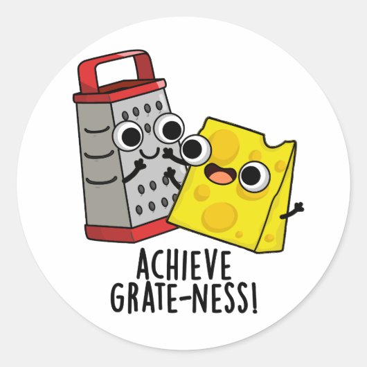 Sticker Rond Atteindre la grandeur Blagues de fromage drôles (Devant)