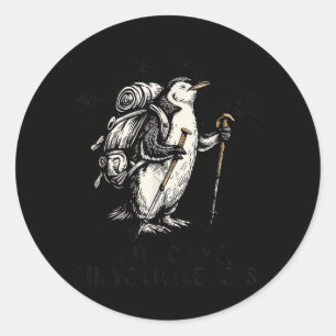 Sticker Rond Attendez d'avoir des petites jambes Pingouin Rando