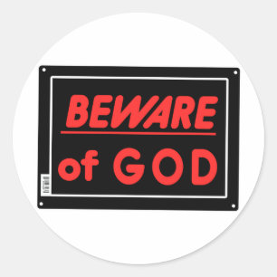 Sticker Rond Attention à Dieu Parodie Yard Signe