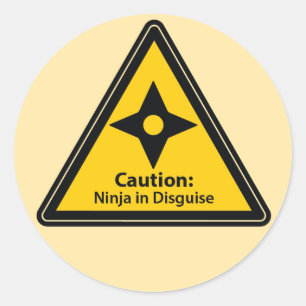 Sticker Rond Attention : Ninja déguisé (Shuriken)