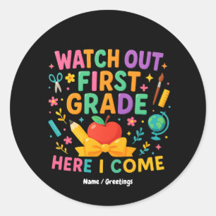 Sticker Rond Attention première année, j'arrive ! Retour à l'éc