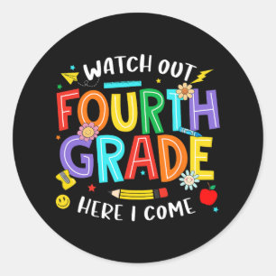 Sticker Rond Attention quatrième année me voici 4e année retour