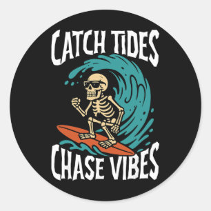 Sticker Rond Attraper les marées Chasser les vibes Squelette Su