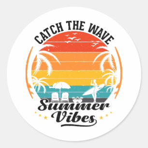 Sticker Rond Attrapez la vague d'effervescence estivale