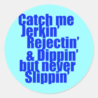 Sticker Rond Attrapez-moi JERKIN bleu