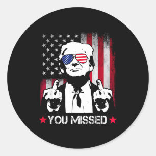 Sticker Rond (au dos) Vous avez raté Trump 2024 Drapeau américa