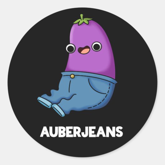 Sticker Rond Auberjeans Funny Eggplant Pun Dark BG (Devant)