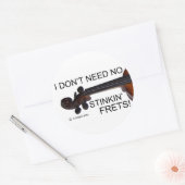 Sticker Rond Aucun Frets Stinkin (Enveloppe)