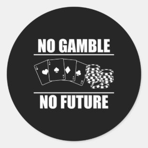 Sticker Rond Aucun jeu Aucun joueur de poker futur