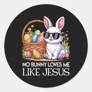 Sticker Rond Aucun Lapin Ne M'Aime Comme Jésus Fête Religieuse