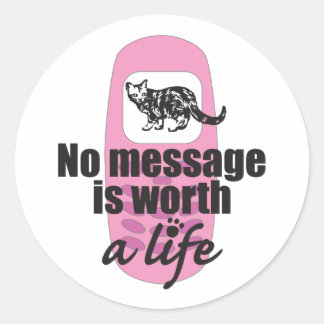 Sticker Rond Aucun message vaut la vie