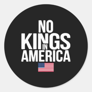 Sticker Rond Aucun Rois En Amérique Depuis 1776 4 juillet Patri