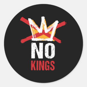 Sticker Rond Aucun Rois En Amérique Depuis 1776 Anti Monarchy O