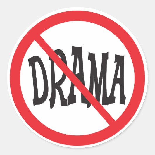 Sticker Rond Aucun signal d'avertissement de drame (Devant)