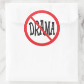 Sticker Rond Aucun signal d'avertissement de drame (Sac)