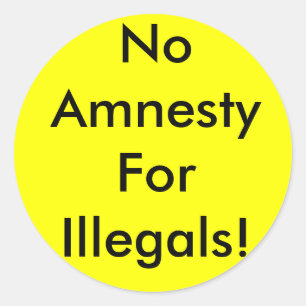 Sticker Rond Aucune amnistie pour des Illegals !