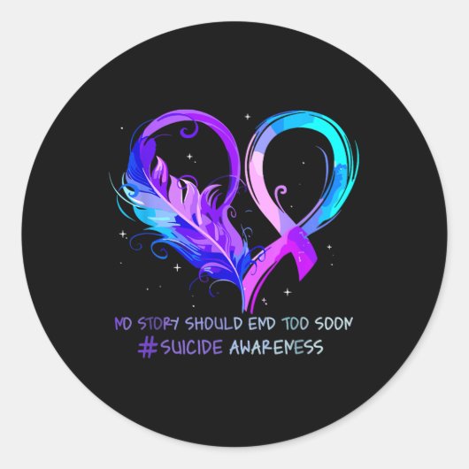 Sticker Rond Aucune Histoire Ne Devrait Finir Trop Tôt Suicide (Devant)