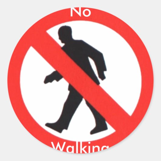 Sticker Rond Aucune marche (Devant)