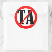 Sticker Rond Aucune TA (Sac)