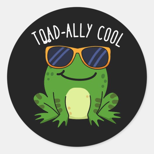 Sticker Rond Aujourd'hui Cool Funny Toad Pun Dark BG (Devant)