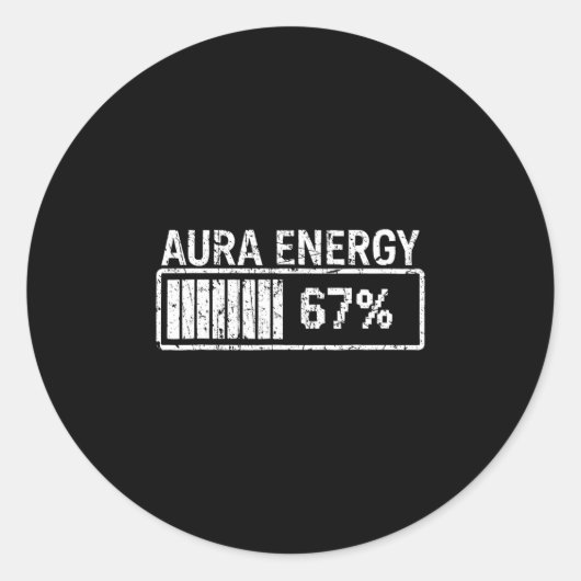 Sticker Rond Aura Energy At 67 Funny Six Seven Meme Gen Alpha S (Devant)