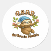 Sticker Rond Aussi Lent Que Possible - Joli Sloth ASAP Classic (Devant)