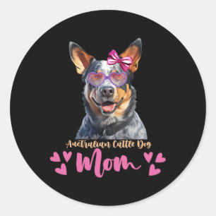 Sticker Rond Australian Cattle Chien Maman Mothers Day Lover Ch