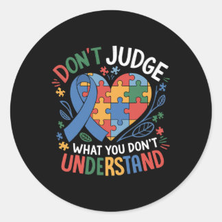 Sticker Rond Autism Awareness Ribbon Puzzle Heart Don't Judge K