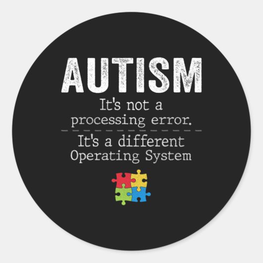 Sticker Rond Autisme cite Ce n'est pas une erreur de traitement (Devant)