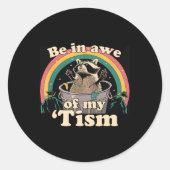 Sticker Rond Autisme Drôle Être en admiration de mon mème de ti (Devant)