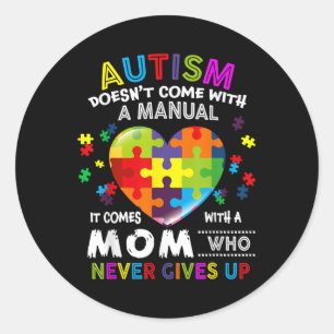 Sticker Rond Autisme Maman Ne Vient Pas Avec Une Femme Manuel A