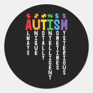 Sticker Rond Autisme Toujours Unique Totalement Intelligent Aut