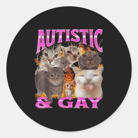 Sticker Rond Autistic And Gay Funny Cat Meme Bootleg Graphic  (Devant)