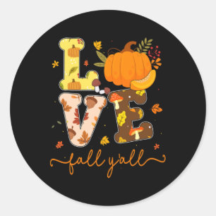 Sticker Rond Automne Amour Citrouille Automne Y'all Automne lai