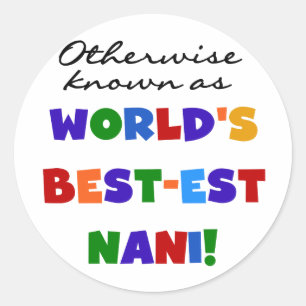 Sticker Rond Autres sous le nom de Meilleurs T-shirts Nani et G