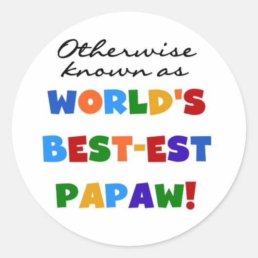 Sticker Rond Autres T-shirts et cadeaux Papaw les plus connus (Devant)