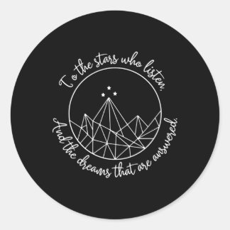 Sticker Rond Aux Étoiles Qui Écoutent Et Feyre Dreams Sont Answ