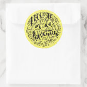 Sticker Rond Avançons dans une aventure (Sac)