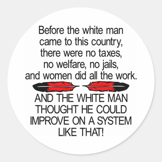 Sticker Rond Avant que White Man n'arrive 2 USA (Devant)