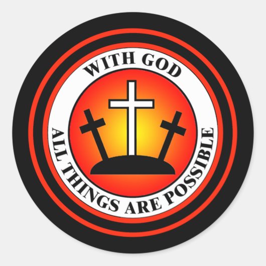 STICKER ROND AVEC DIEU TOUT EST POSSIBLE (Devant)