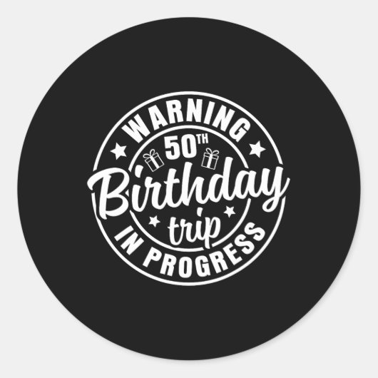 Sticker Rond Avertissement 50e anniversaire Voyage en cours Drô (Devant)