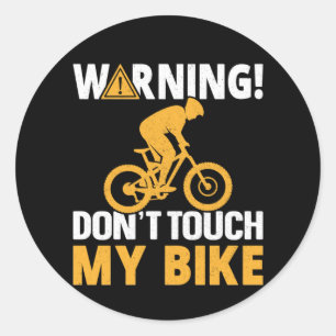 Sticker Rond Avertissement à vélo Ne touchez pas à mon vélo